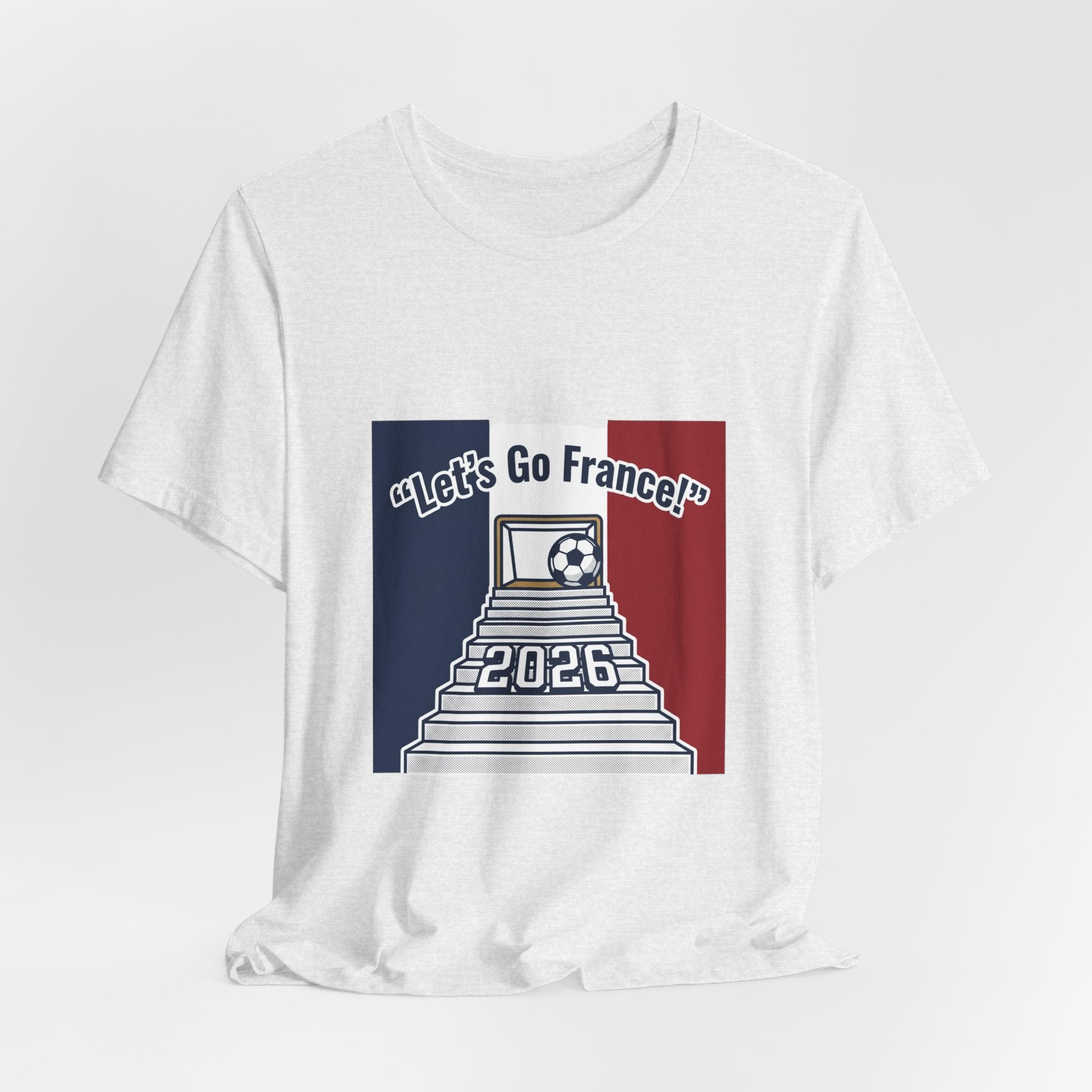 Let’s Go France! 2026 Soccer Tee | France Flag Stadium Design